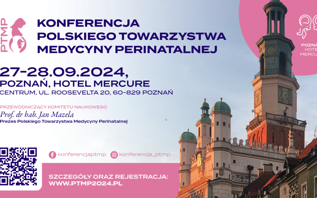 Konferencja Polskiego Towarzystwa Medycyny Perinatalnej